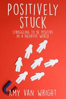   Positively Stuck