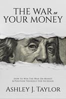   The War On Your Money