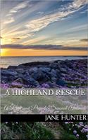 A Highland Rescue: A Pride and Prejudice Sensual Intimate