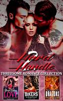   2 Hard 2 Handle : Threesome Romance Collection