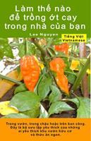   Làm th? nào d? tr?ng ?t cay trong nhà c?a b?n. Trong vu?n, trong ch?u ho?c trên ban công