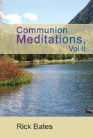   Communion Meditations Vol II