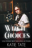   Witch Choices