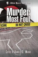   Murder Most Foul