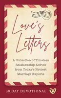   Love’s Letters: A Collection of Timeless Relationship Advice from Today’s Hottest Marriage Experts