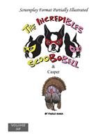 The Incredibles Scoobobell & Casper (Volume 25)