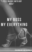   My Boss My.Everything