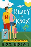   Ready or Knox