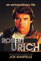   The Robert Urich Story - An Extraordinary Life