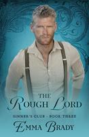   The Rough Lord