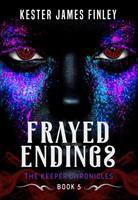   Frayed Endings
