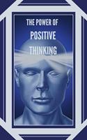 The Power of Positive Thinking