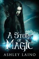   A Storm of Magic
