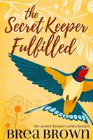 The Secret Keeper Fulfilled