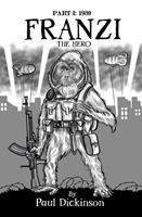   Franzi The Hero: Part I - 1939