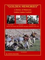 "Golden Memories" - History of Minnesota Gophers Football