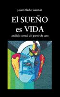   El Sueño es Vida