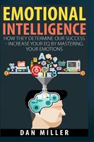  Emotional Intelligence - How They Determine Our Success