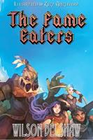   The Fame Eaters