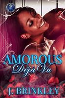   Amorous D&eacute;j&agrave; Vu part 1