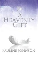   A Heavenly Gift