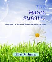   The Magic Bubbles