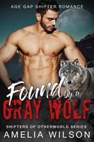   Found by a Gray Wolf