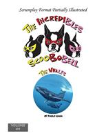 The Incredibles Scoobobell The Whales