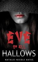   Eve of All Hallows