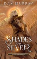   Shades and Silver