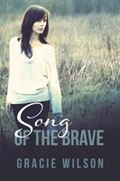   Song of the Brave