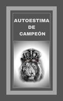   Autoestima de Campeón
