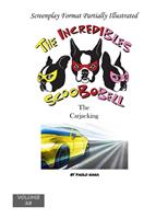 The Incredibles Scoobobell the Carjacking