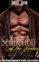   Seduction of the Forces