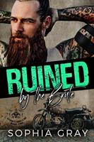   Ruined by the Brute