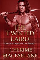   The Twisted Laird