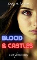   Blood & Castles