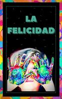   La Felicidad