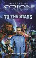   Master of Orion: To the Stars