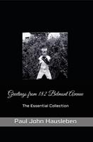   Greetings from 182 Belmont Avenue The Essential Collection