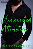   Unexpected Attraction