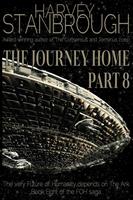   The Journey Home: Part 8