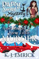   Have Yourself a Merry Little Murder