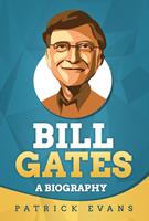   Bill Gates: A Biography