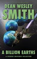   A Billion Earths: A Seeders Universe Collection