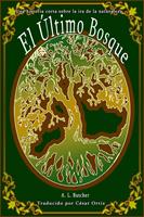   El Último Bosque