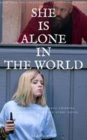   She is Alone in the World: Mysteries and Romance Gripping Psychological Thriller Story Novel