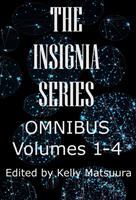   The Insignia Series Omnibus: Volumes 1-4