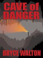   Cave of Danger