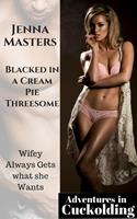 Blacked in a Cream Pie Threesome